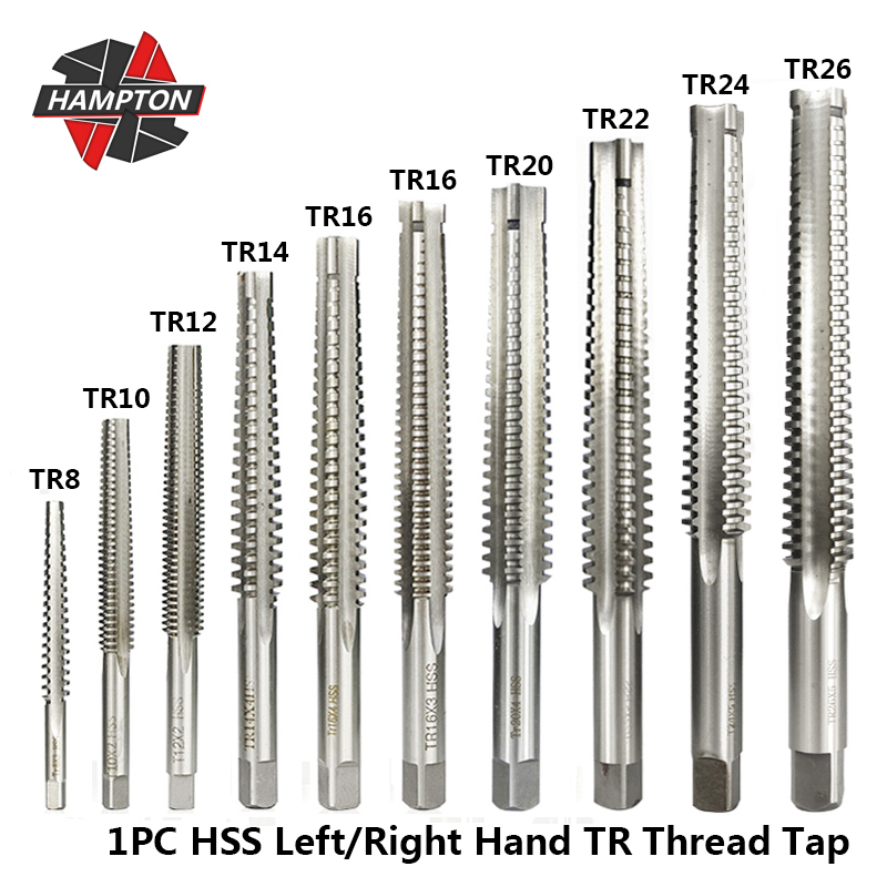 Hampton 1pc TR8-TR26 Trapezoidal Thread Tap For Metal Left/Right Hand Screw Tap Drill Bit High Speed Steel Machine Tap Plug Tap