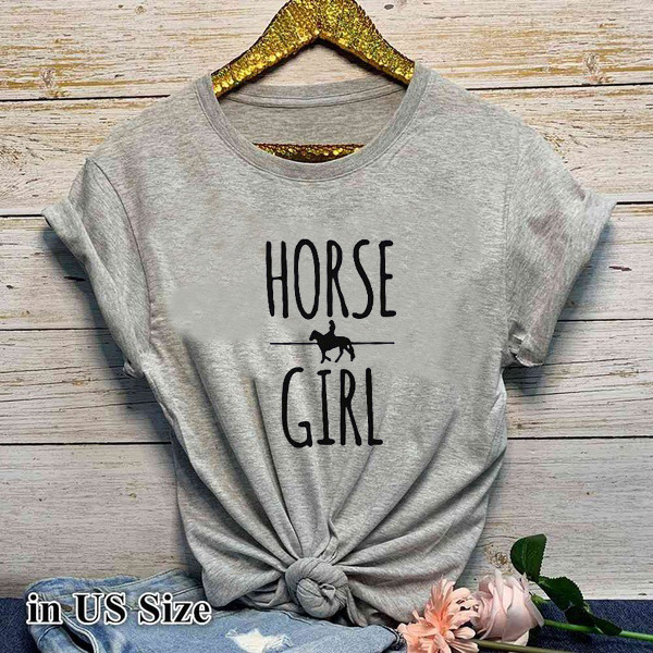 HORSE GIRL Letter Print T Shirt Women Short Sleeve O Neck Loose Tshirt Summer Women Causal Tee Shirt Tops Camisetas Mujer