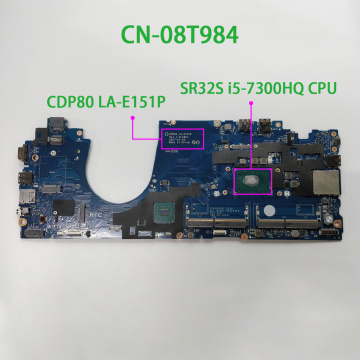 CN-08T984 08T984 8T984 CDP80 LA-E151P w SR32S i5-7300HQ CPU for Dell Latitude 15.6