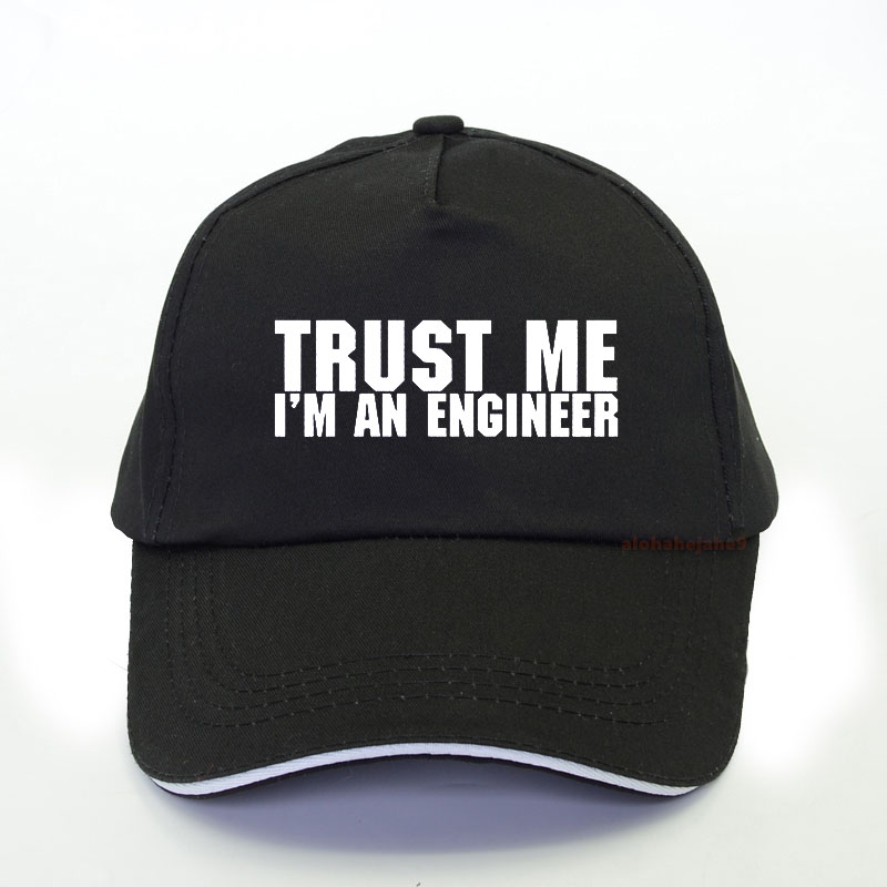 Trust Me, I'm An Engineer Letters Print Men Baseball Cap 2020 Summer motion outdoor Dad hat adjustable Unisex Snapback bone