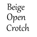 Beige Open Crotch