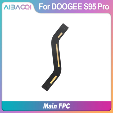 AiBaoQi New Original Main Ribbon Flex Cable FPC Accessories For Doogee S95 Pro/S95Pro Smart Phone Repair Main Board