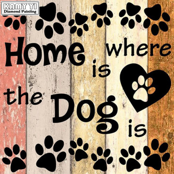 Full Square drill 5D DIY Diamond painting Home is where the dog is Diamond Embroidery Mosaic Cross Stitch Rhinestone decor HYY