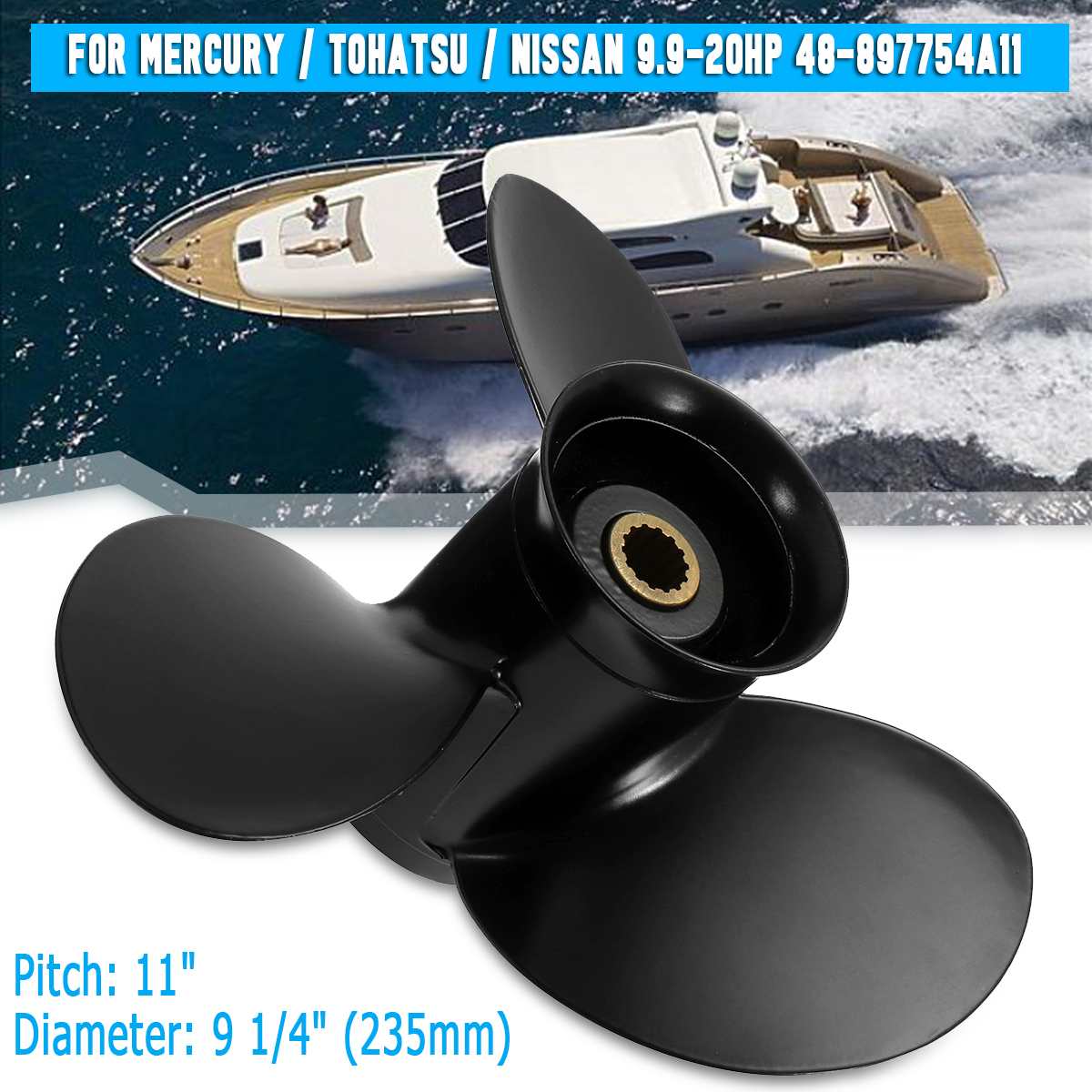 For Mercury/Tohatsu/Nissan 9.9-20HP 9.25 x 11 Outboard Propeller 48-897754A11 Aluminum Marine Propeller 14 Spline Tooth 3 Blades