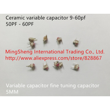 Original new 100% 5MM variable capacitor fine tuning capacitor 9-60pf 50PF - 60PF ceramic variable capacitor (Inductor)