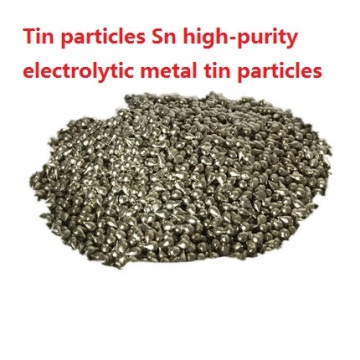 Tin particles Sn high-purity electrolytic metal tin particles Tin bars Tin blocks Tin particles Tin ingots Tin balls Pure tin fl