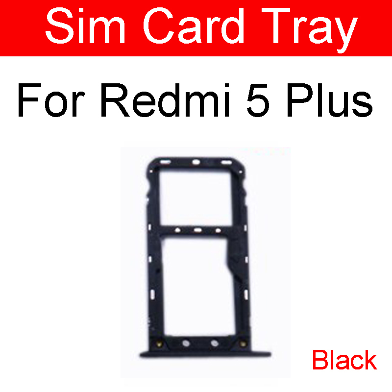 Micro Sim Card Tray Holder For Xiaomi Redmi 5 Plus 5+ 5Plus Micro SD Reader Sim Card Slot Flex Cable Replacement Repair Parts