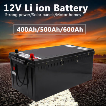 Powerful 12V 400Ah 500Ah 600Ah lithium ion battery with 300A BMS for solar energy 4000w inverter+20A charger