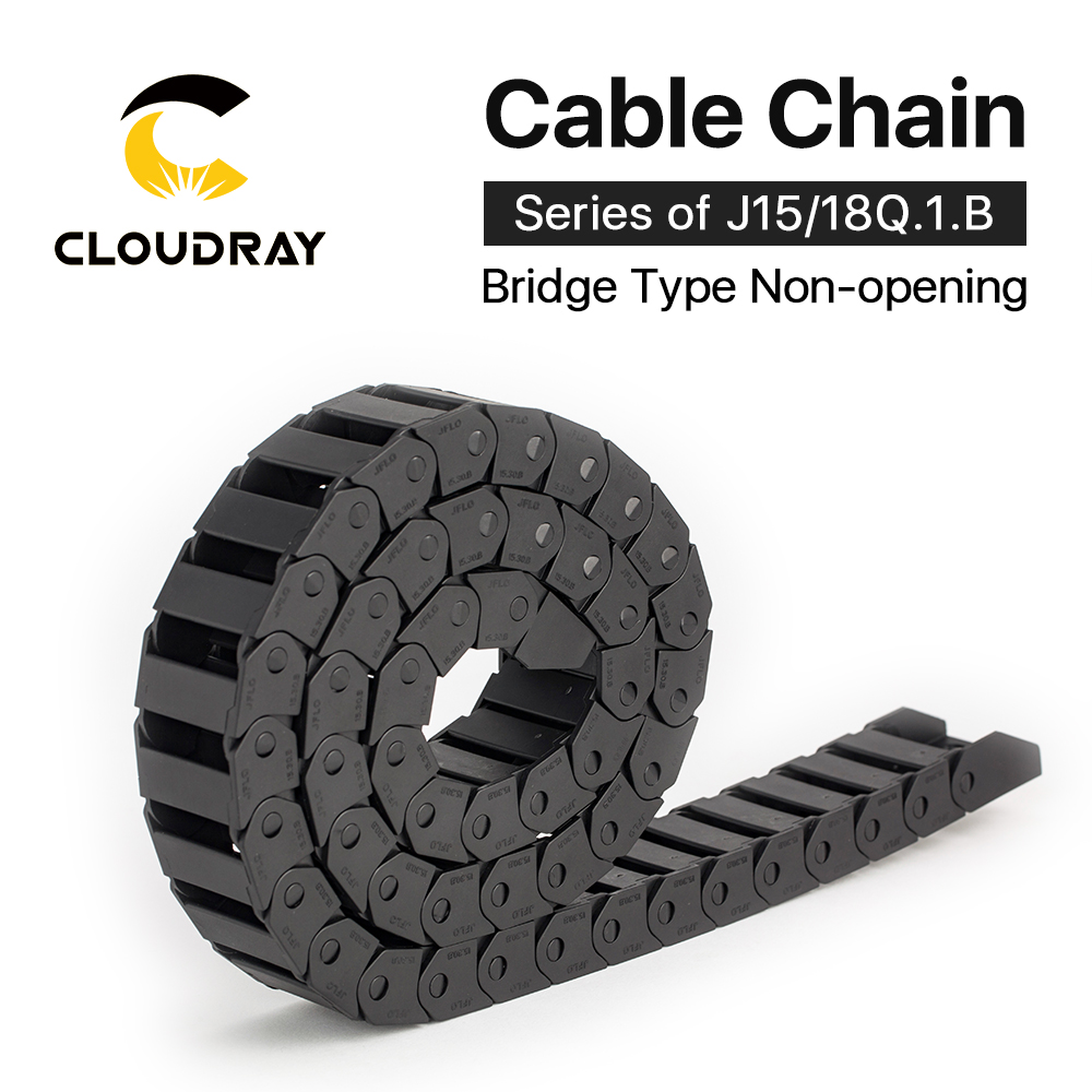 Cloudray Cable Chains 15x20 15x30 18x25 18x37 mm Bridge Type Non-Opening Plastic Towline Transmission Drag Chain for Machine
