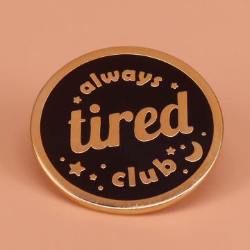 Always tired club enamel pin star moon brooch round button badge best friend personalize gift insomnia sick self care collar pin