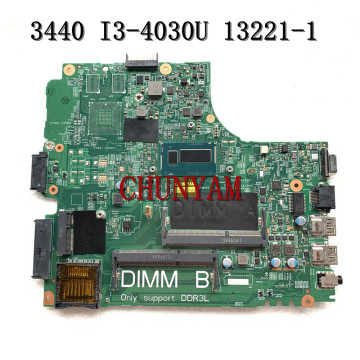 I3-4030U FOR Dell Latitude 3440 Laptop Motherboard DL340-HSW 13221-1 PWB WVPHP CN-0RGV81 RGV81 Mainboard 100% Tested