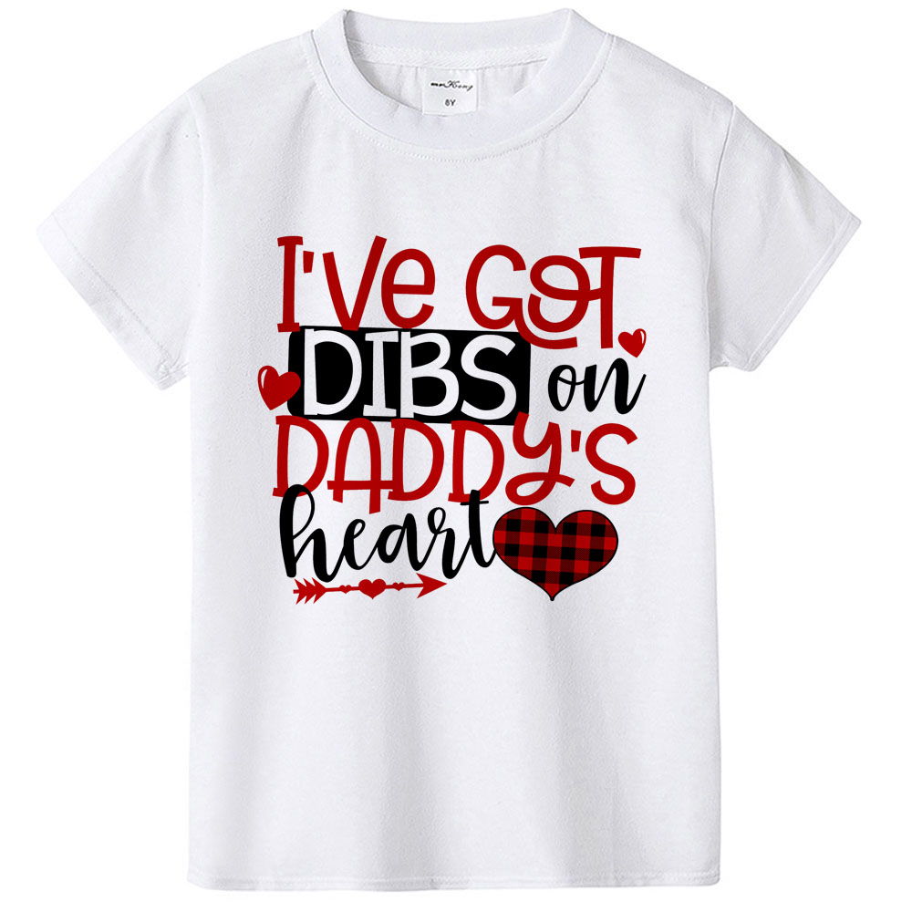 I've Got Dibs on Daddy's/mommy's Heart Boys Girls Valentines Shirt Toddler Valentines Day Tshirt Kids Funny Holiday Tee Shirts