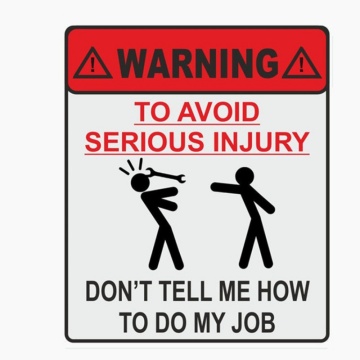 12CM*14CM WARNING TO AVOID SERIOUS INJURY DON'T TELL ME HOW TO DO MY JOB Car Reflective Sticker