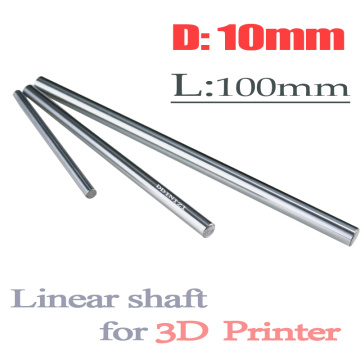 3D Printer rod 10mm linear shaft 100mm hardened Chrome axis match use 10 mm bearing carving machine part 1pcs