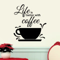 PVC Life Tastes Better With Coffee Wall Stickers Quotes A Cup Of Coffee Wall Decals Vinyl Adhesive Sticker For Library 18Oct
