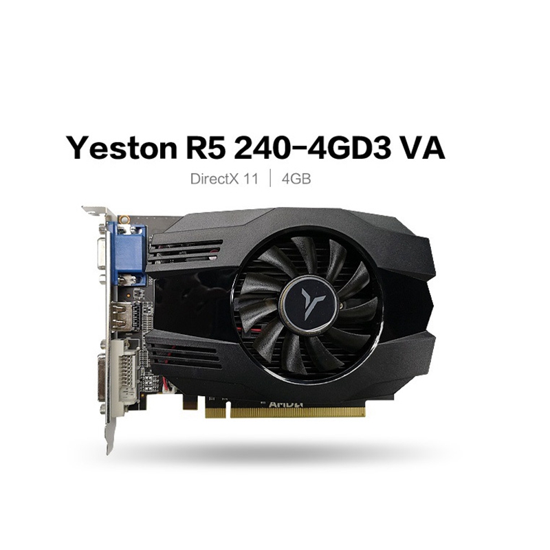 Yeston R5 240-4G D3 VA Graphic Card DirectX 11 Video Card 4GB/64Bit 133Hz 2 Phase Low Power Consumption GPU