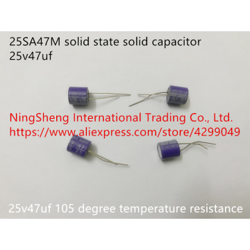 Original new 100% 25SA47M 25v47uf solid state solid capacitor 105 degree temperature resistance (Inductor)