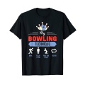 My Bowling Technique Shirt Bowling T Shirt Funny Bowler Gift T-Shirt