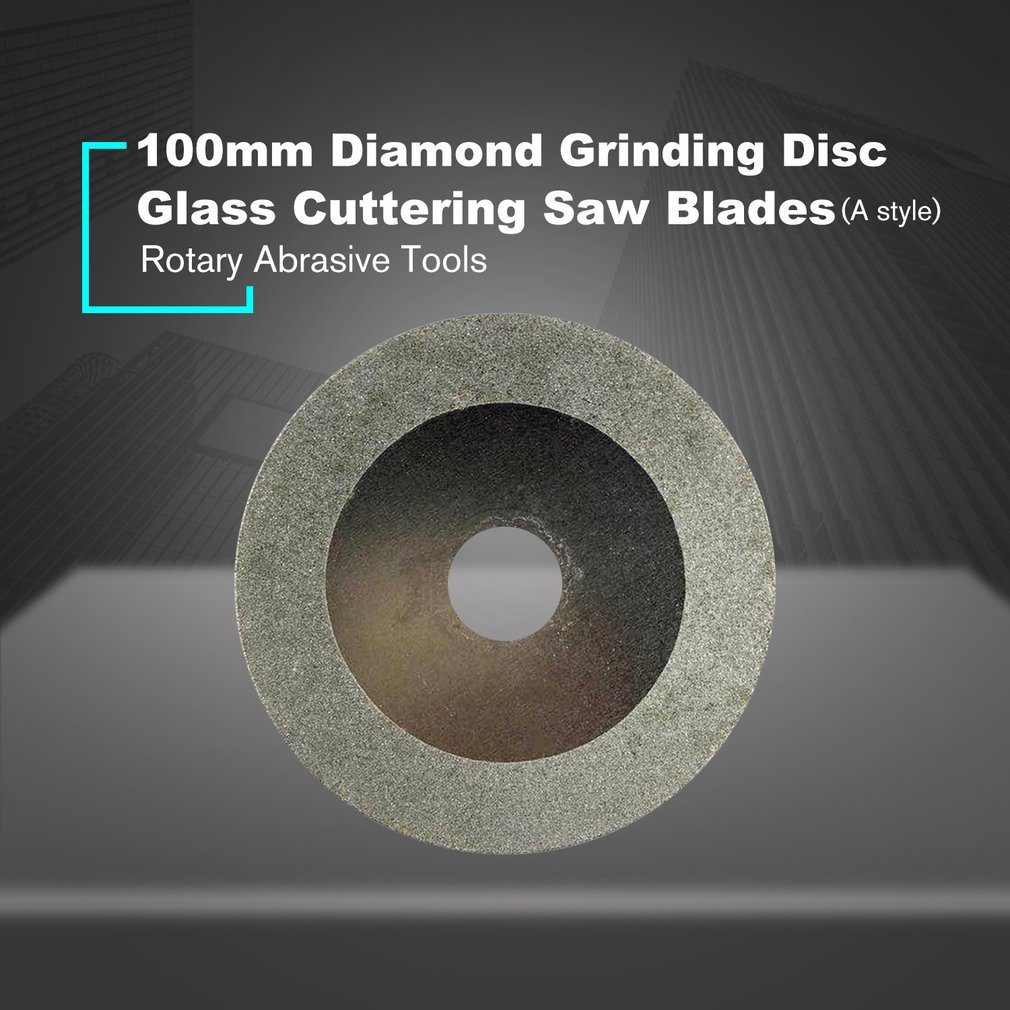 Diamond Grinding Wheel 100MM Cut Off Discs Wheel Glass Cutting Saw Blades Cutting Blades Rotary Abrasive Tools